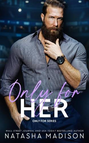 Only For Her by Natasha Madison