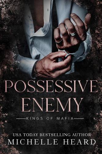 Possessive Enemy - Michelle Heard